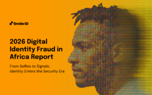 La fraude documentaire domine les rejets de vérification d’identité en Afrique Francophone, selon le rapport 2026 de Smile ID