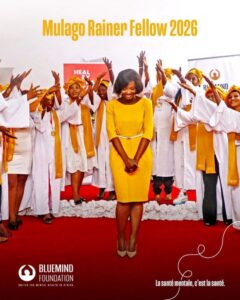 LA BLUEMIND FOUNDATION INTÈGRE LE PROGRAMME MULAGO RAINER FELLOW 2026, RÉFÉRENCE MONDIALE DE L’IMPACT À GRANDE ÉCHELLE